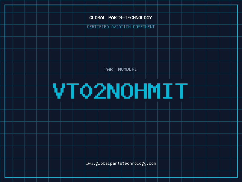 Aviation Part VT02NOHMIT