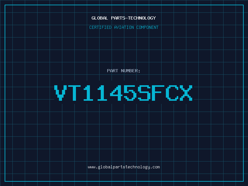Aviation Part VT1145SFCX