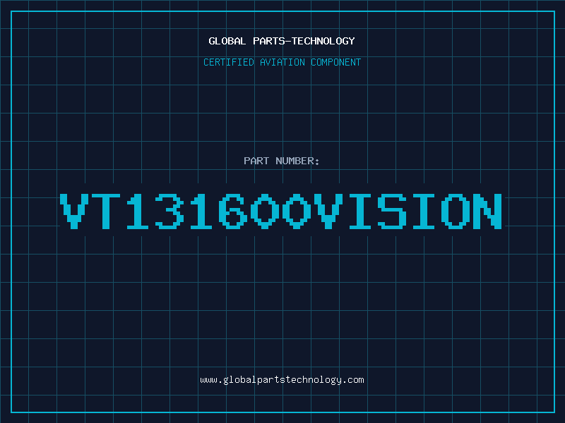 Aviation Part VT131600VISION