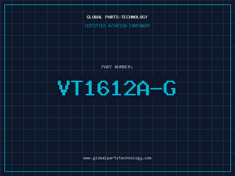 Aviation Part VT1612A-G