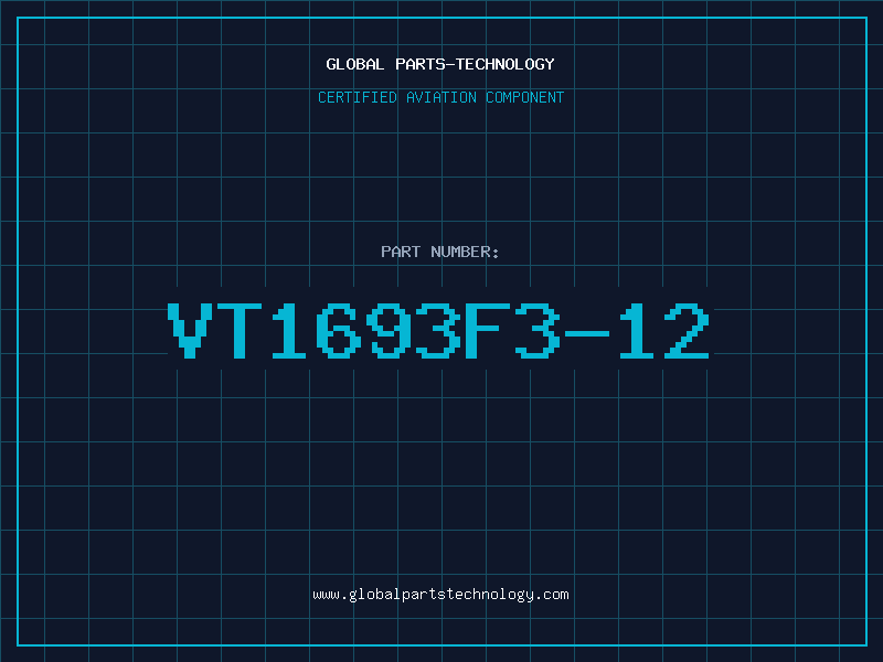 Aviation Part VT1693F3-12