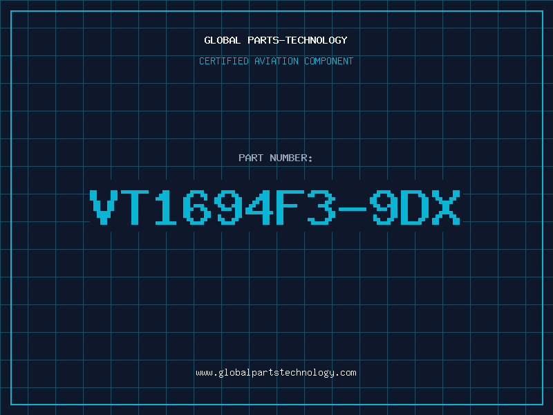 Aviation Part VT1694F3-9DX