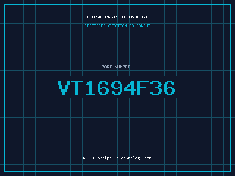 Aviation Part VT1694F36