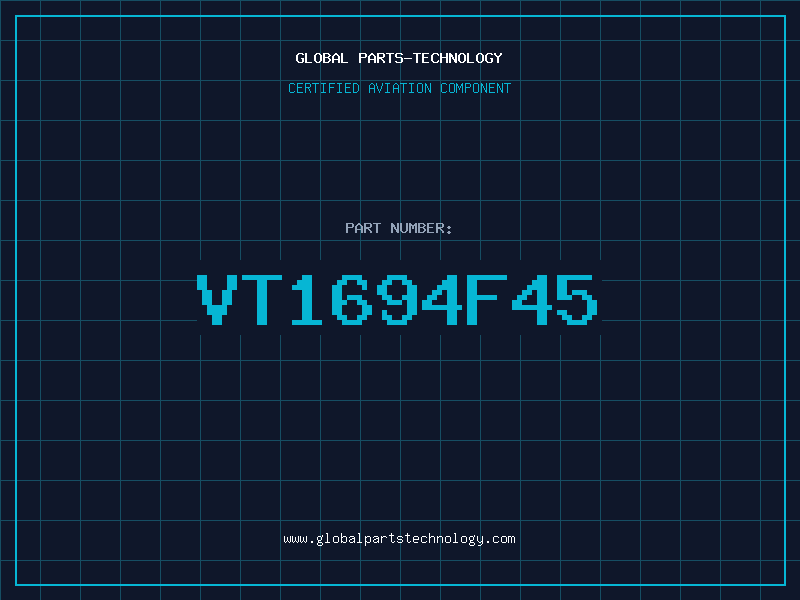 Aviation Part VT1694F45