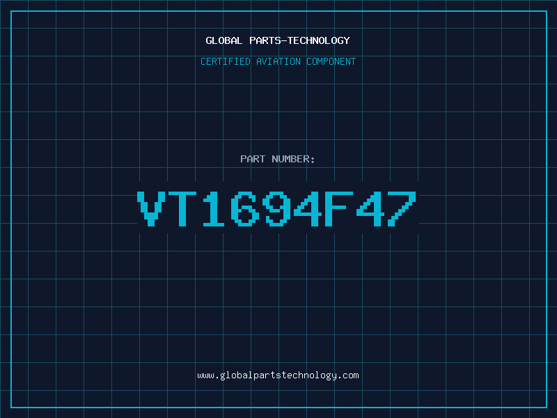 Aviation Part VT1694F47