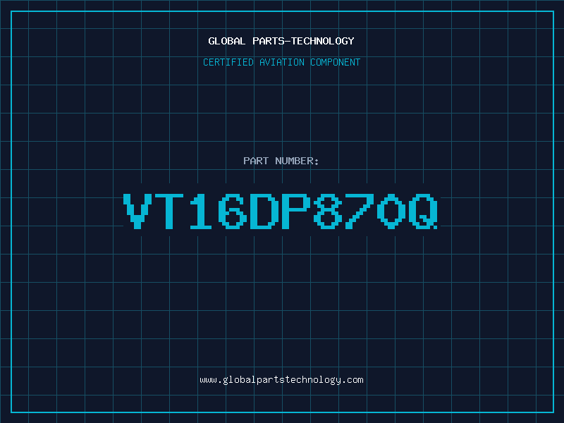 Aviation Part VT16DP870Q
