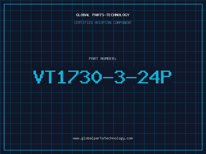 Aviation Part VT1730-3-24P