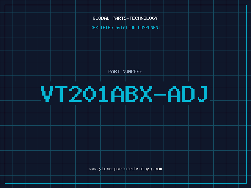 Aviation Part VT201ABX-ADJ