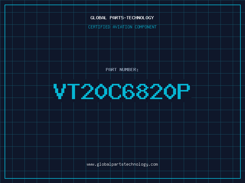 Aviation Part VT20C6820P
