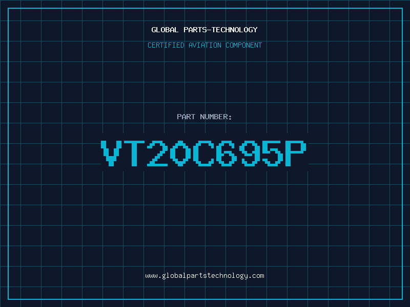 Aviation Part VT20C695P