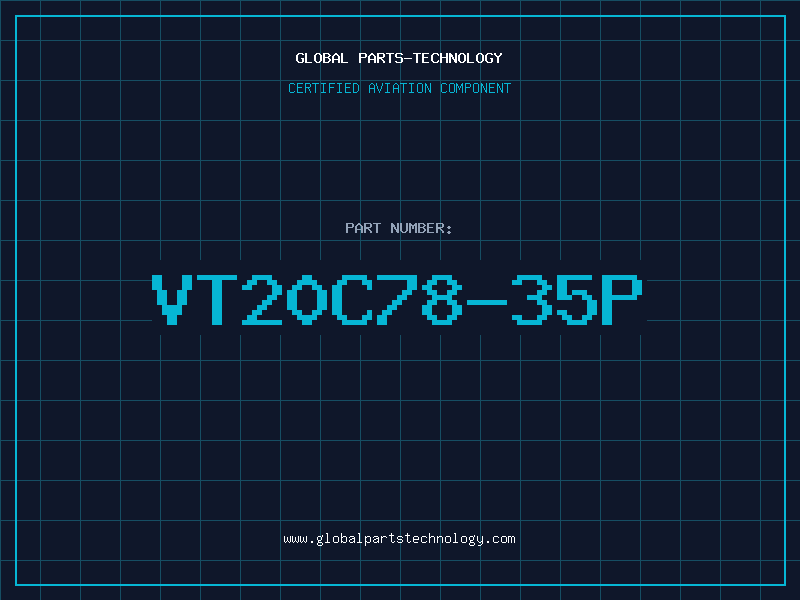 Aviation Part VT20C78-35P