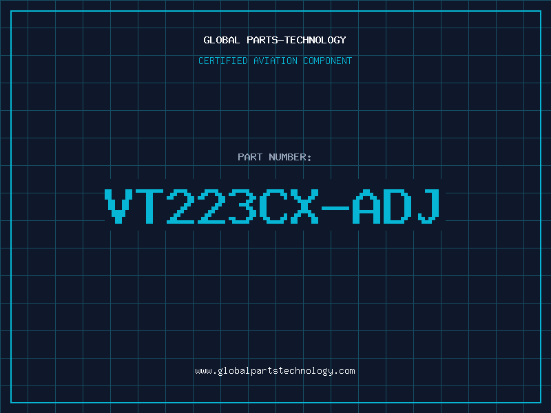 Aviation Part VT223CX-ADJ