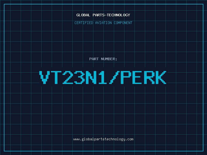 Aviation Part VT23N1/PERK