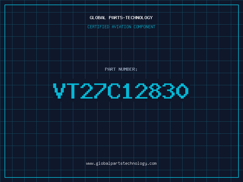 Aviation Part VT27C12830