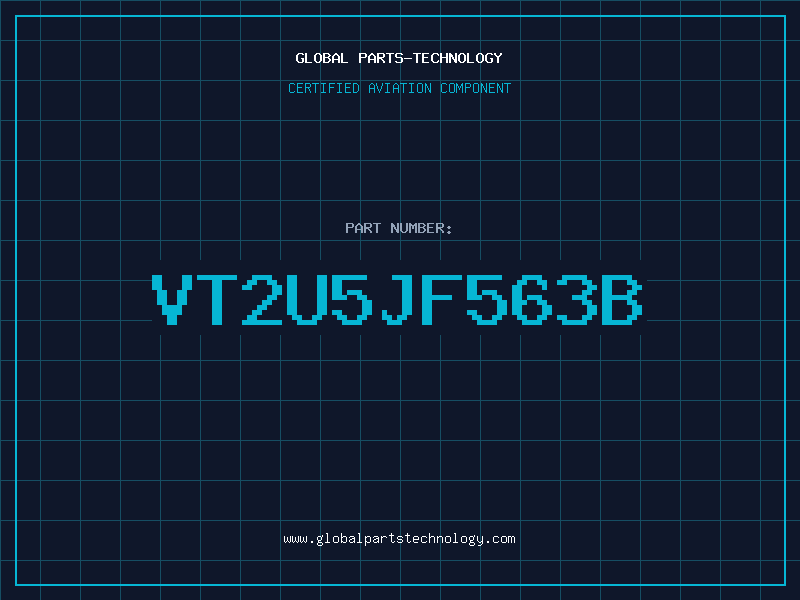 Aviation Part VT2U5JF563B