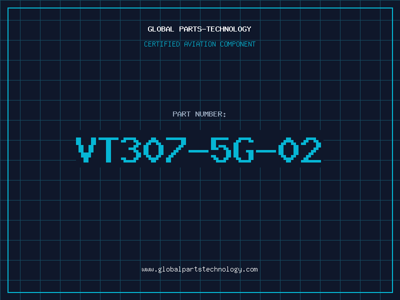 Aviation Part VT307-5G-02