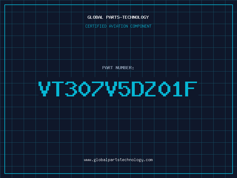 Aviation Part VT307V5DZ01F