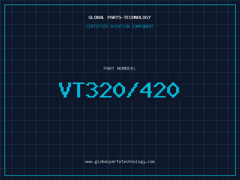 Aviation Part VT320/420