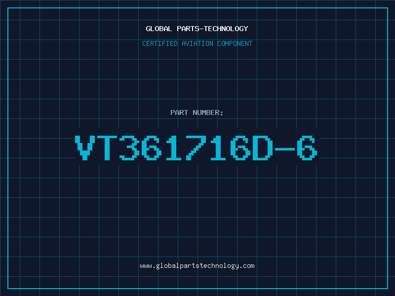 Aviation Part VT361716D-6
