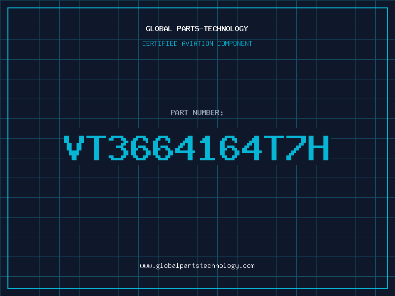 Aviation Part VT3664164T7H