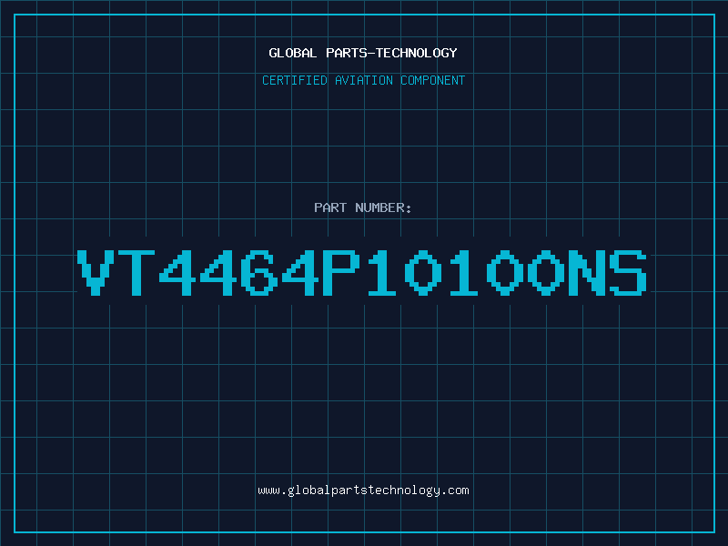 Aviation Part VT4464P10100NS