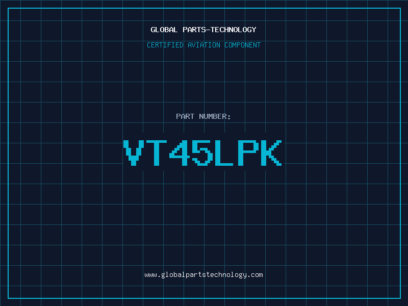 Aviation Part VT45LPK