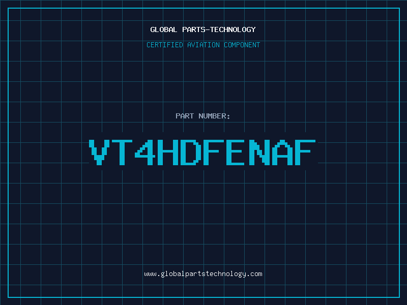 Aviation Part VT4HDFENAF