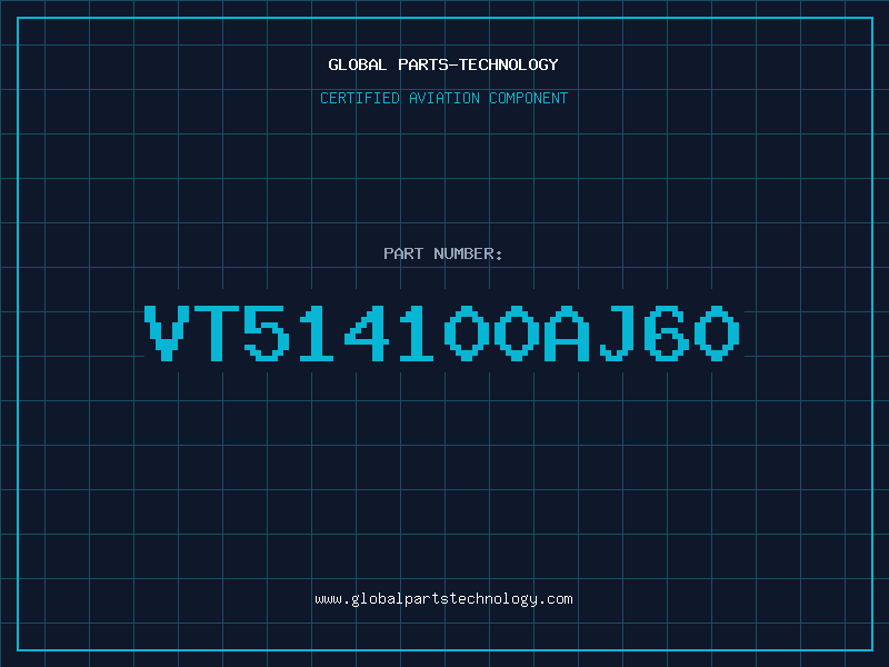 Aviation Part VT514100AJ60