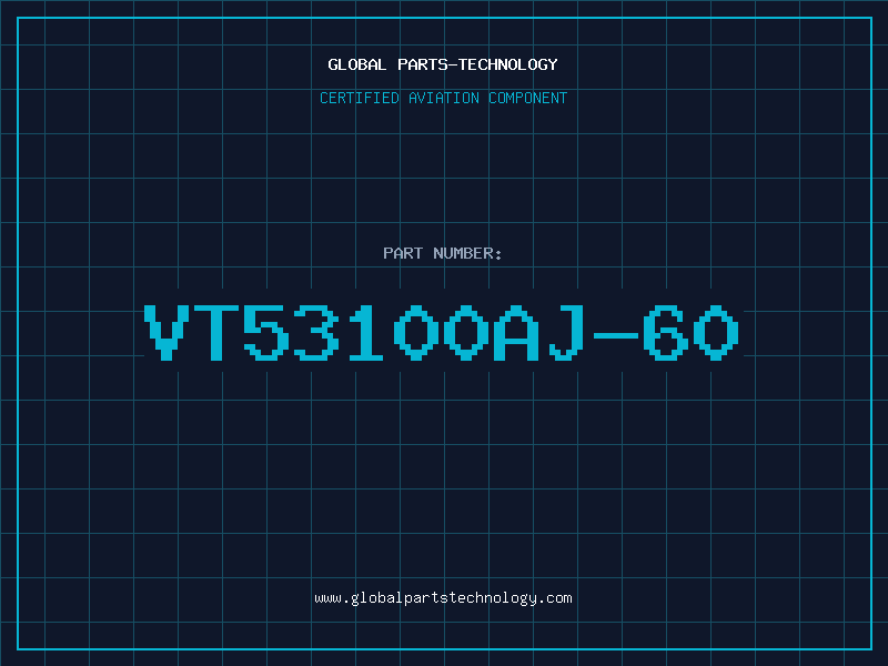 Aviation Part VT53100AJ-60