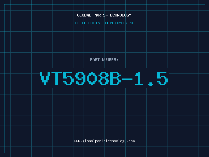 Aviation Part VT5908B-1.5