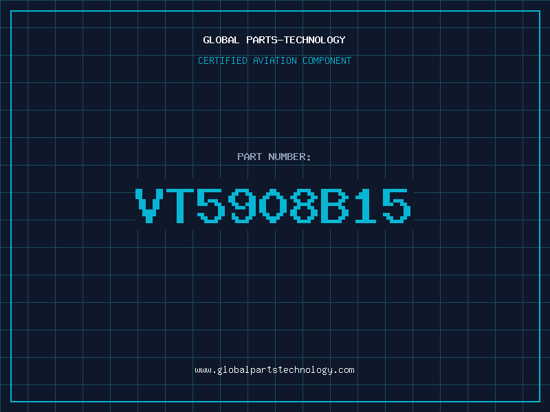 Aviation Part VT5908B15