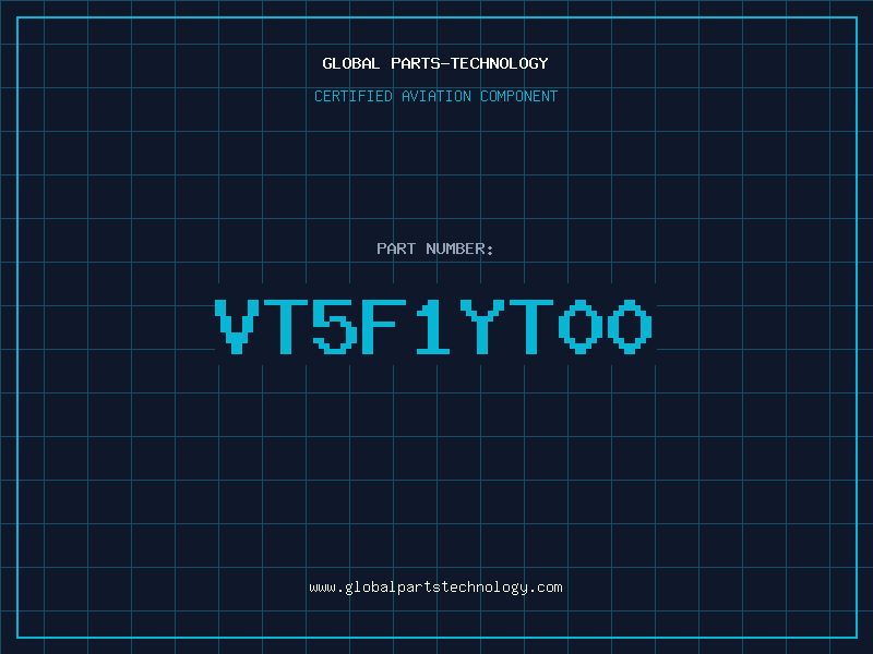 Aviation Part VT5F1YT00