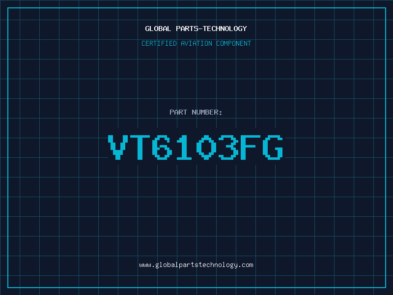 Aviation Part VT6103FG