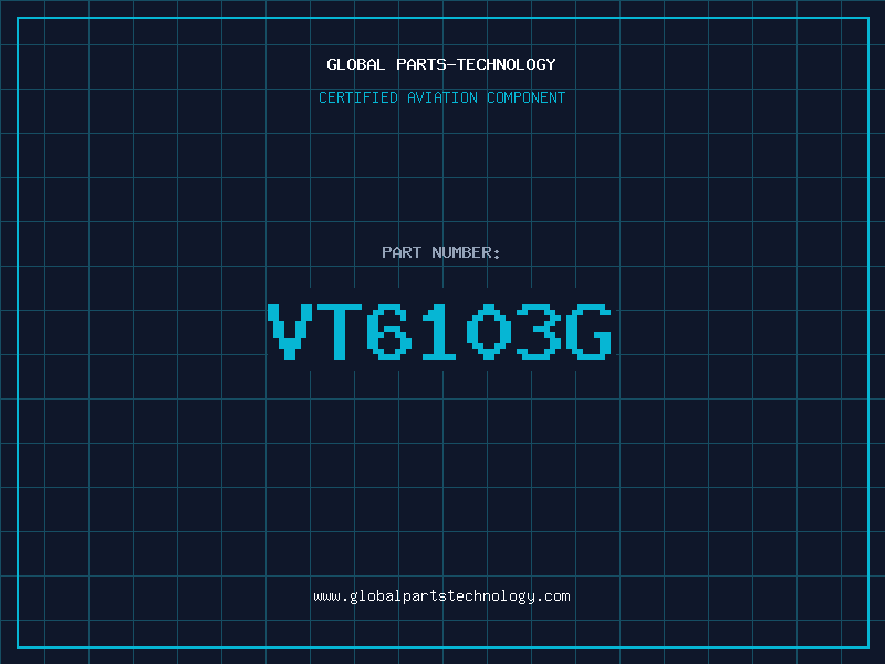Aviation Part VT6103G
