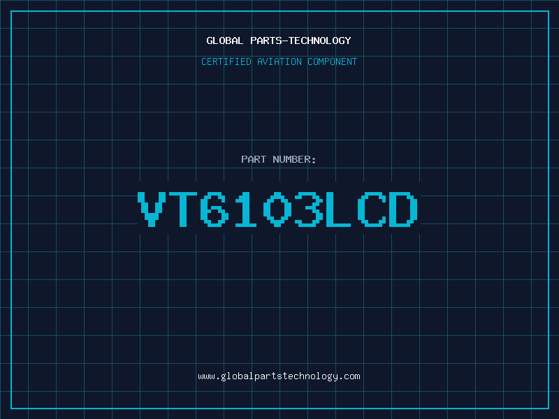 Aviation Part VT6103LCD