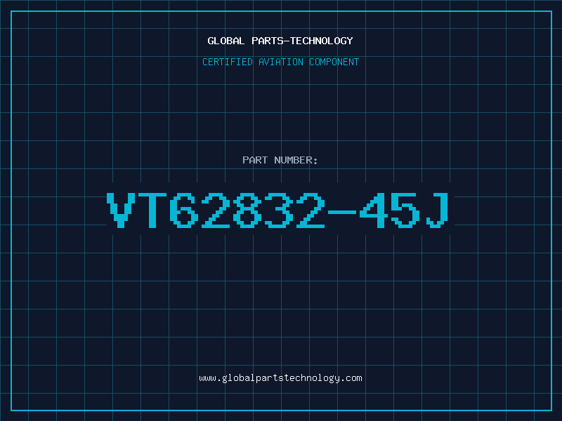 Aviation Part VT62832-45J