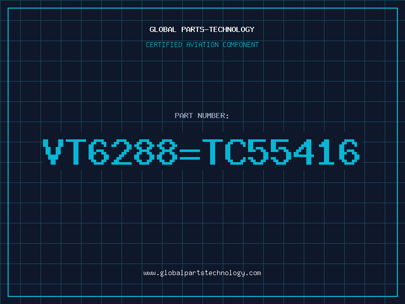 Aviation Part VT6288TC55416