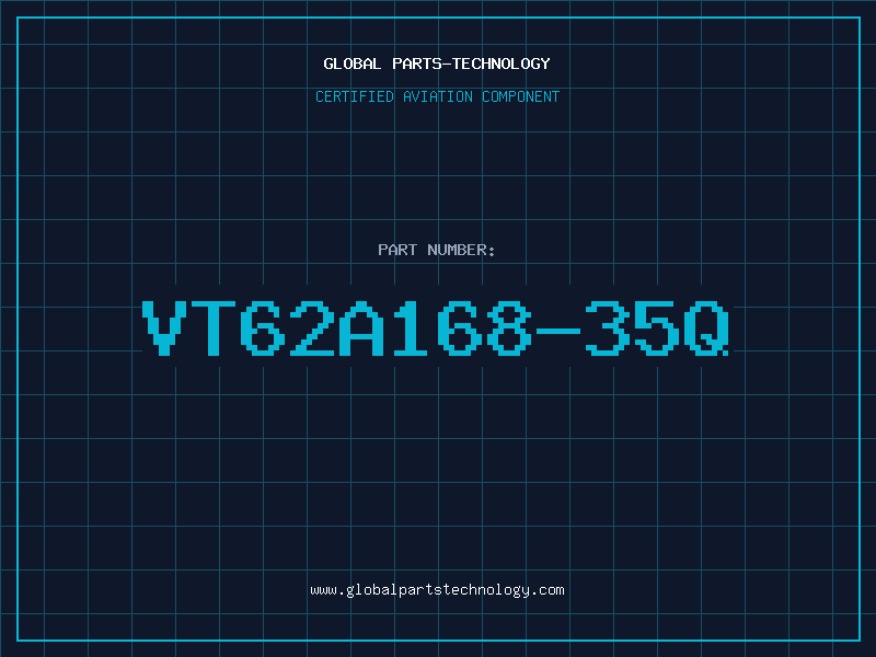 Aviation Part VT62A168-35Q