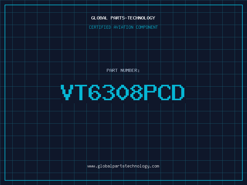 Aviation Part VT6308PCD