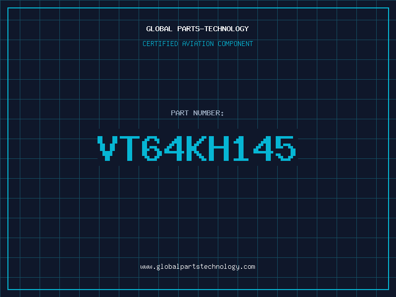 Aviation Part VT64KH145