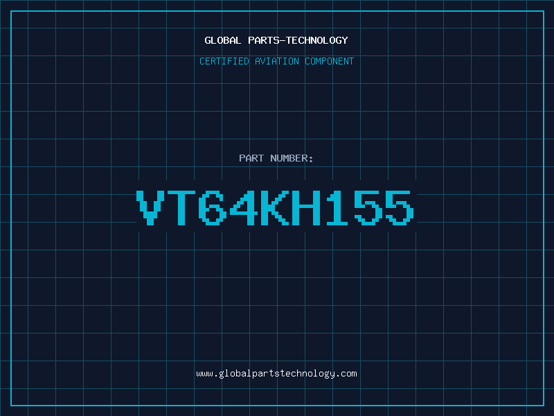 Aviation Part VT64KH155
