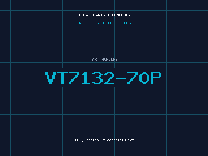 Aviation Part VT7132-70P