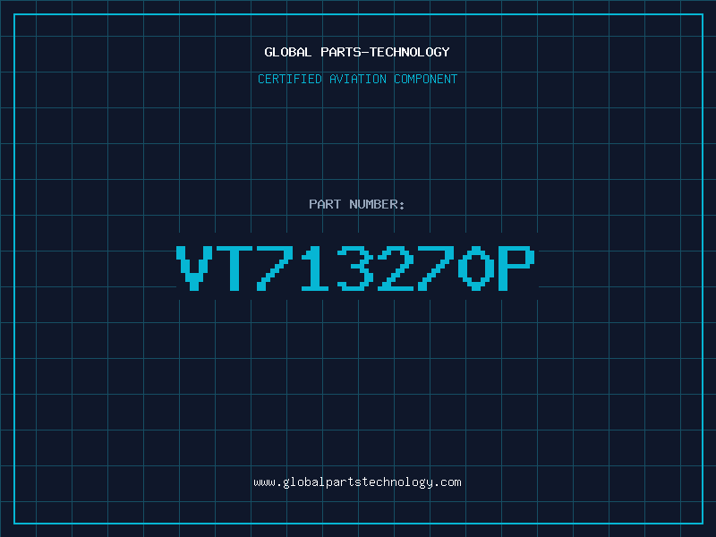 Aviation Part VT713270P