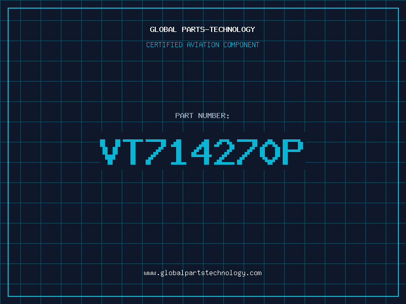 Aviation Part VT714270P