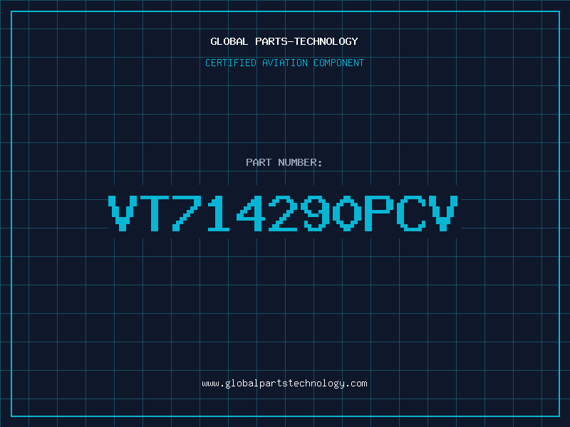 Aviation Part VT714290PCV