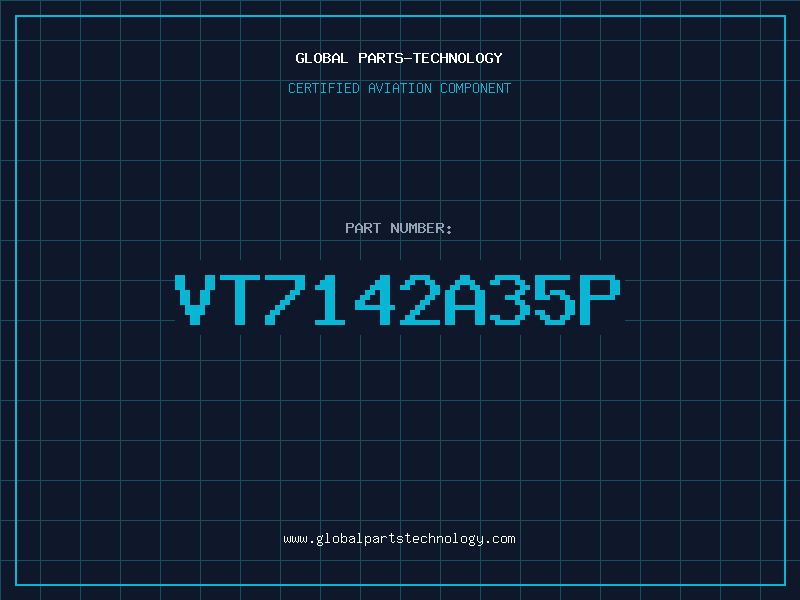 Aviation Part VT7142A35P