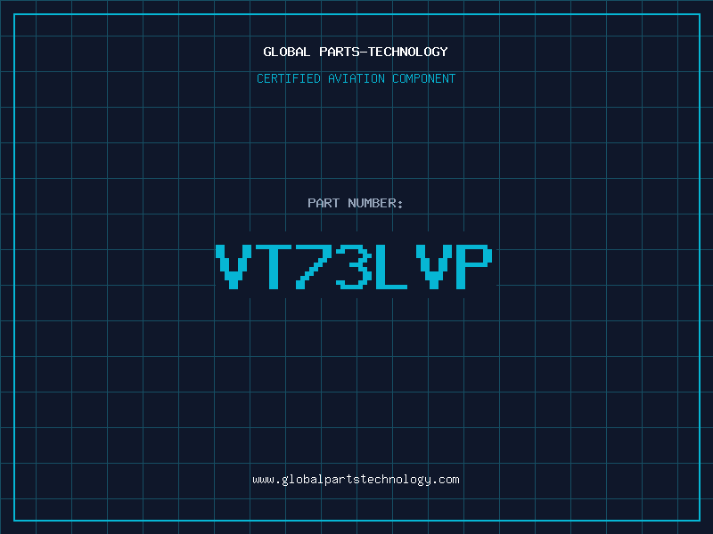 Aviation Part VT73LVP