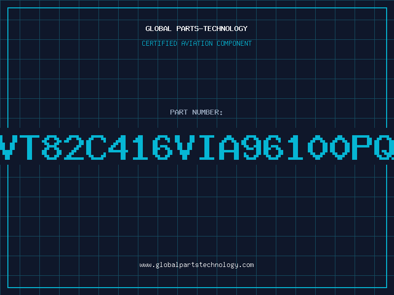 Aviation Part VT82C416VIA96100PQ