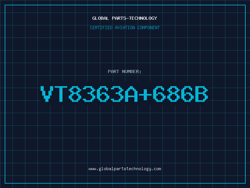 Aviation Part VT8363A686B