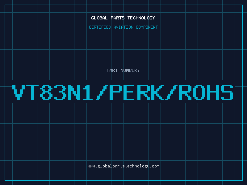 Aviation Part VT83N1/PERK/ROHS